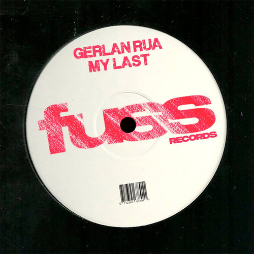 Gerlan Rua - My Last [FUSS003]